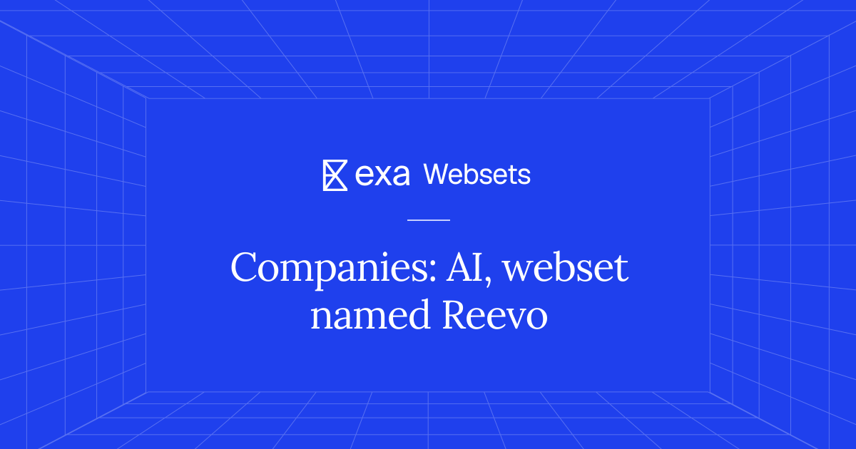 10 Companies: AI, webset named Reevo | Exa Websets