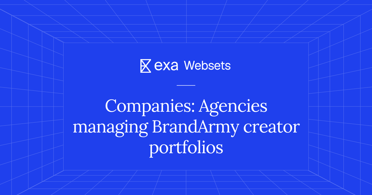 25 Companies: Agencies managing BrandArmy creator portfolios | Exa Websets
