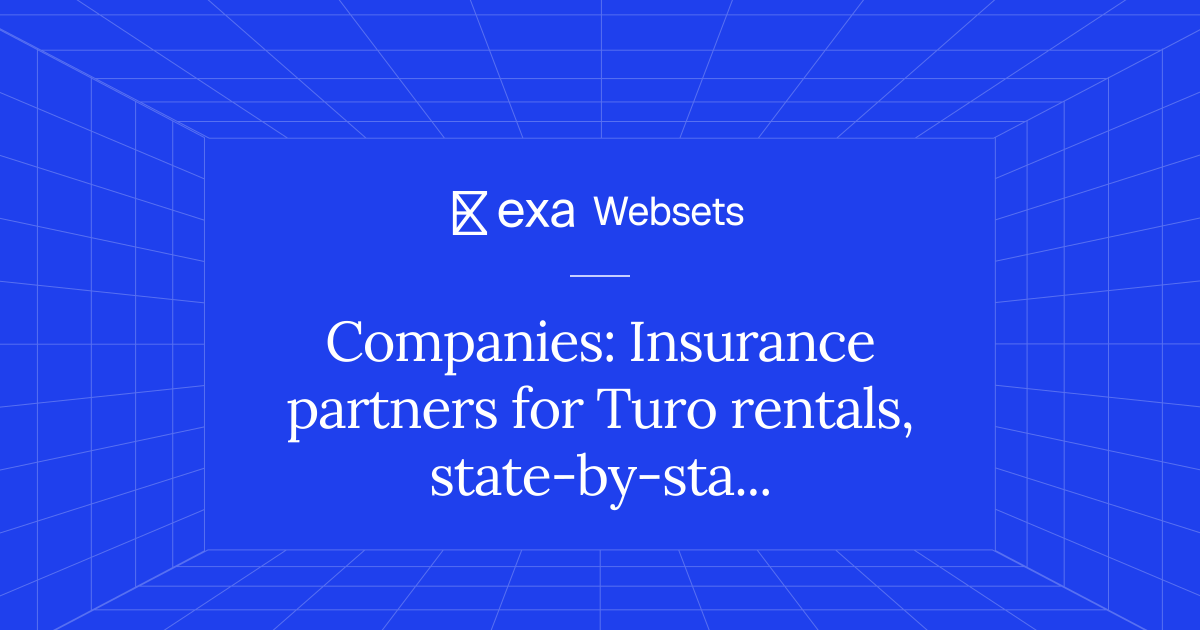 25 Companies: Insurance partners for Turo rentals, state-by-state | Exa ...