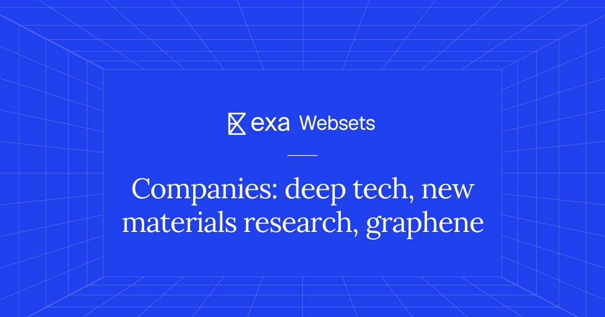 5 Companies: deep tech, new materials research, graphene | Exa Websets