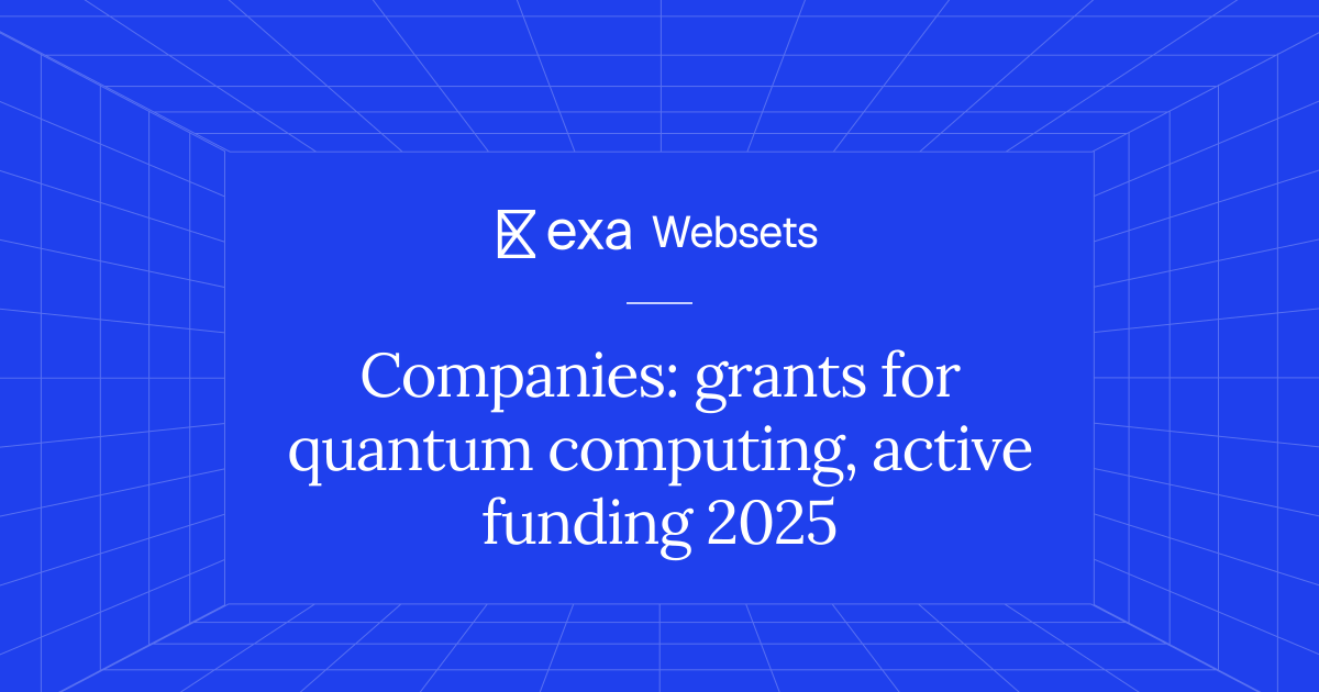 5 Companies: grants for quantum computing, active funding 2025 | Exa ...