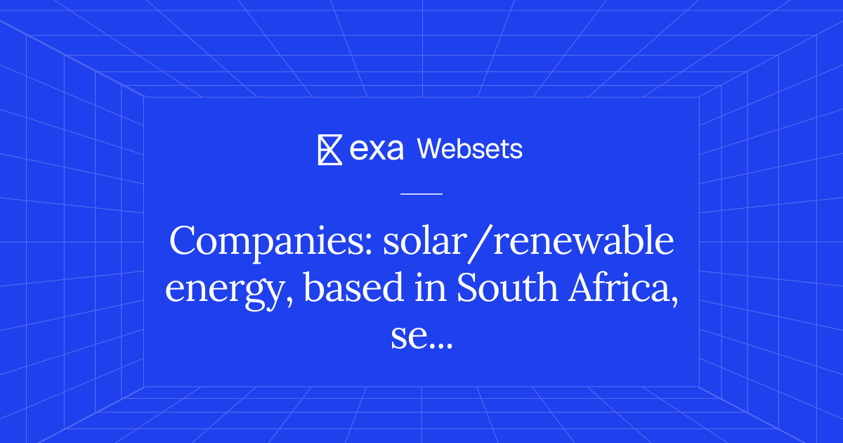 5 Companies: solar/renewable energy, based in South Africa, seeking ...