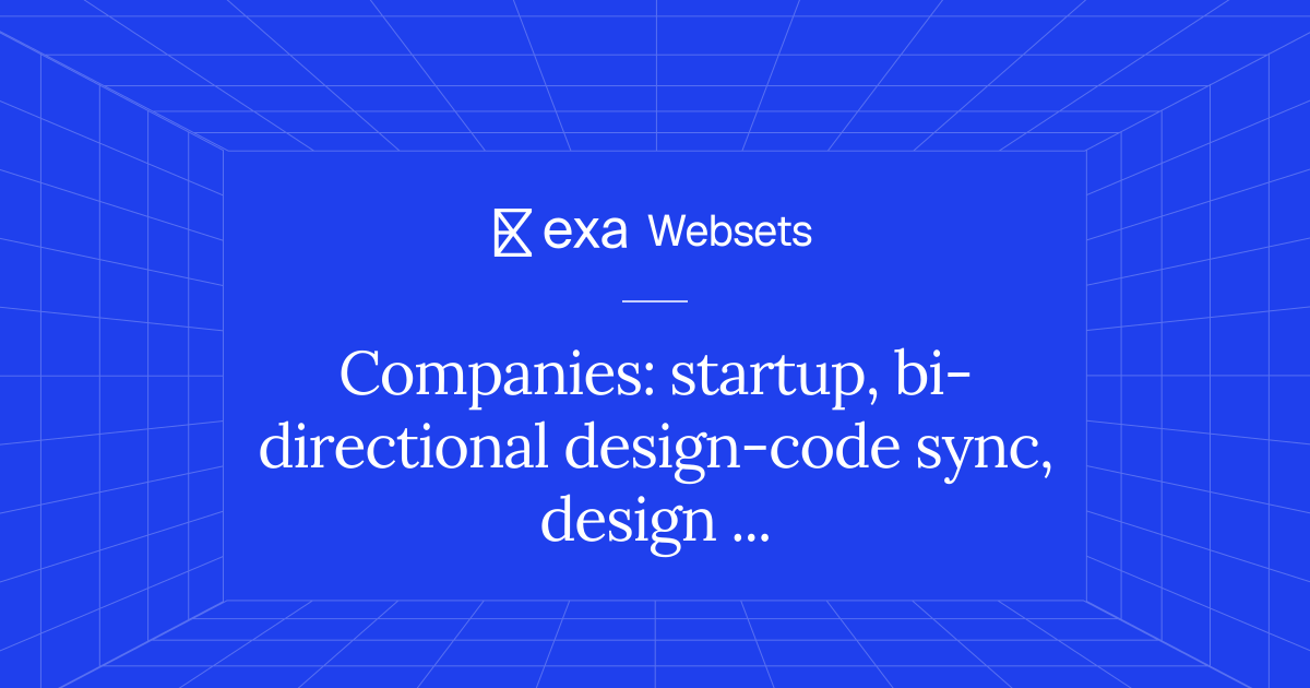 5 Companies: startup, bi-directional design-code sync, design editor ...
