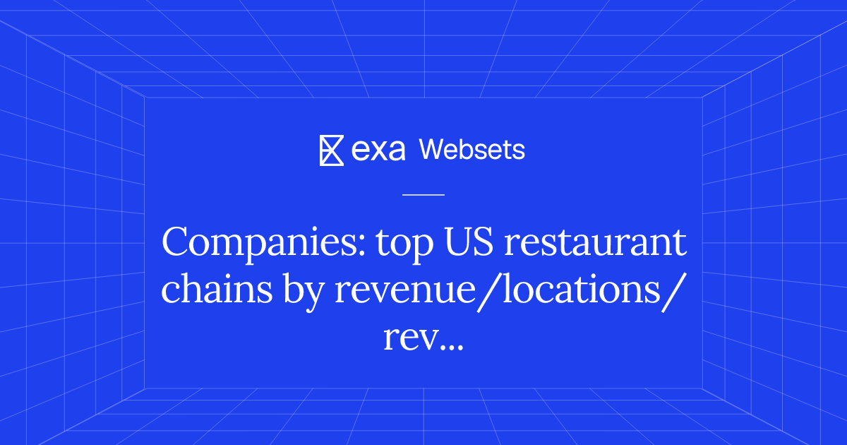 5 Companies: top US restaurant chains by revenue/locations/reviews ...