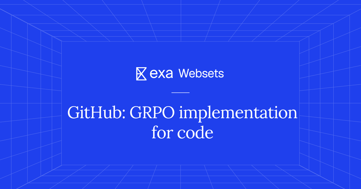 5 GitHub: GRPO implementation for code | Exa Websets