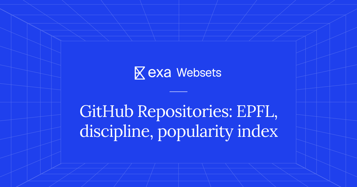 10 GitHub Repositories: EPFL, discipline, popularity index | Exa Websets