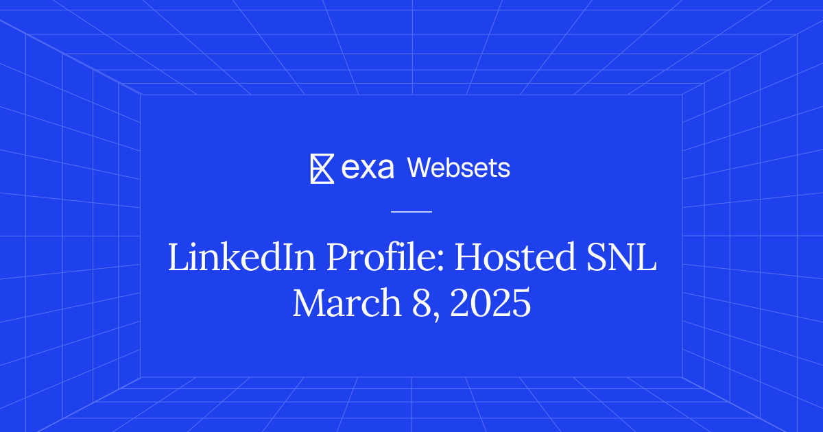 5 LinkedIn Profile: Hosted SNL March 8, 2025 | Exa Websets