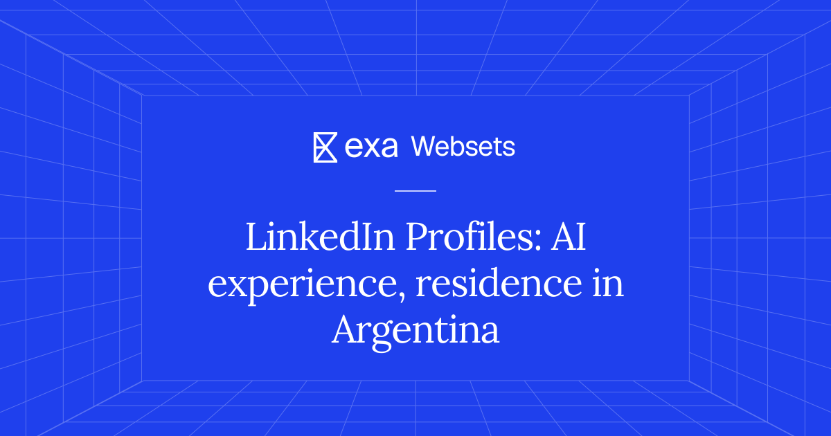 5 LinkedIn Profiles: AI experience, residence in Argentina | Exa Websets