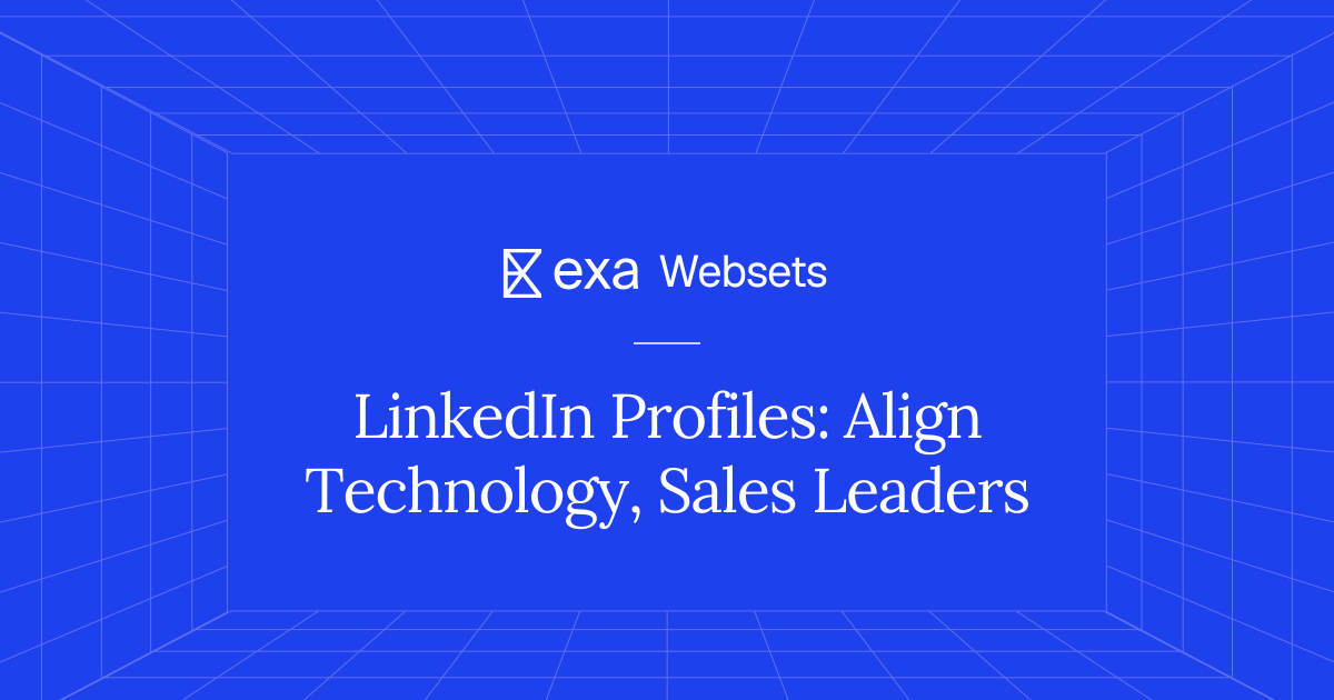 10 LinkedIn Profiles: Align Technology, Sales Leaders | Exa Websets