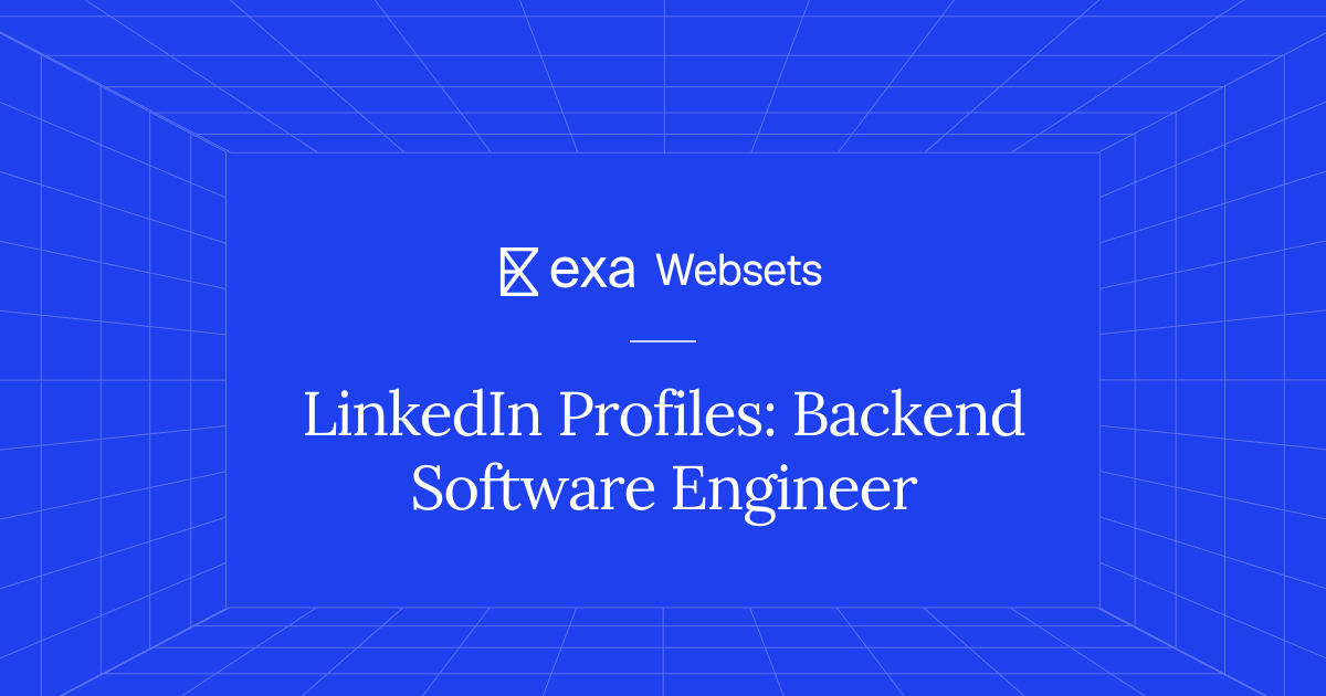 25 LinkedIn Profiles: Backend Software Engineer | Exa Websets