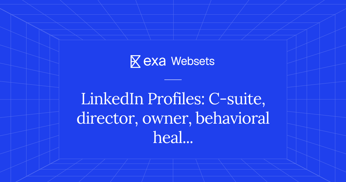 5 LinkedIn Profiles: C-suite, director, owner, behavioral health, US ...