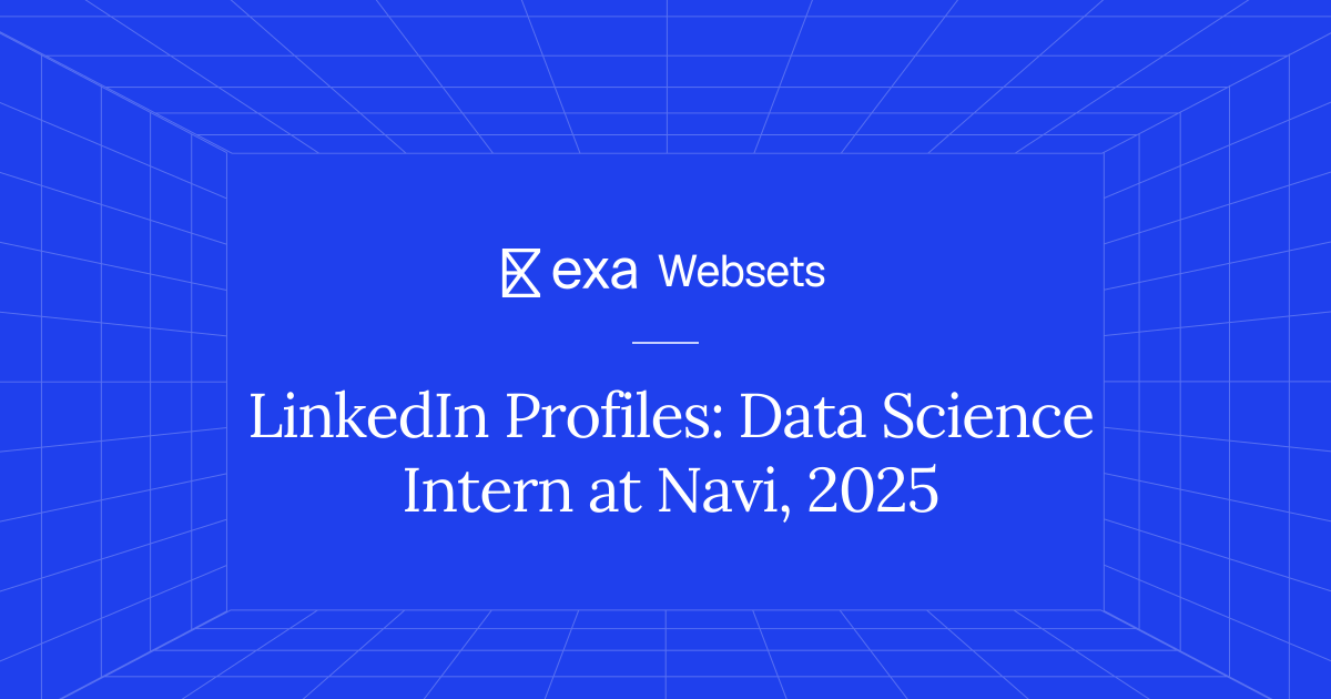 5 LinkedIn Profiles: Data Science Intern at Navi, 2025 | Exa Websets
