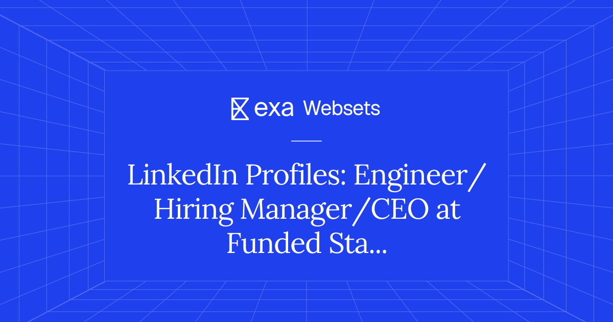 5 LinkedIn Profiles: Engineer/Hiring Manager/CEO at Funded Startups ...