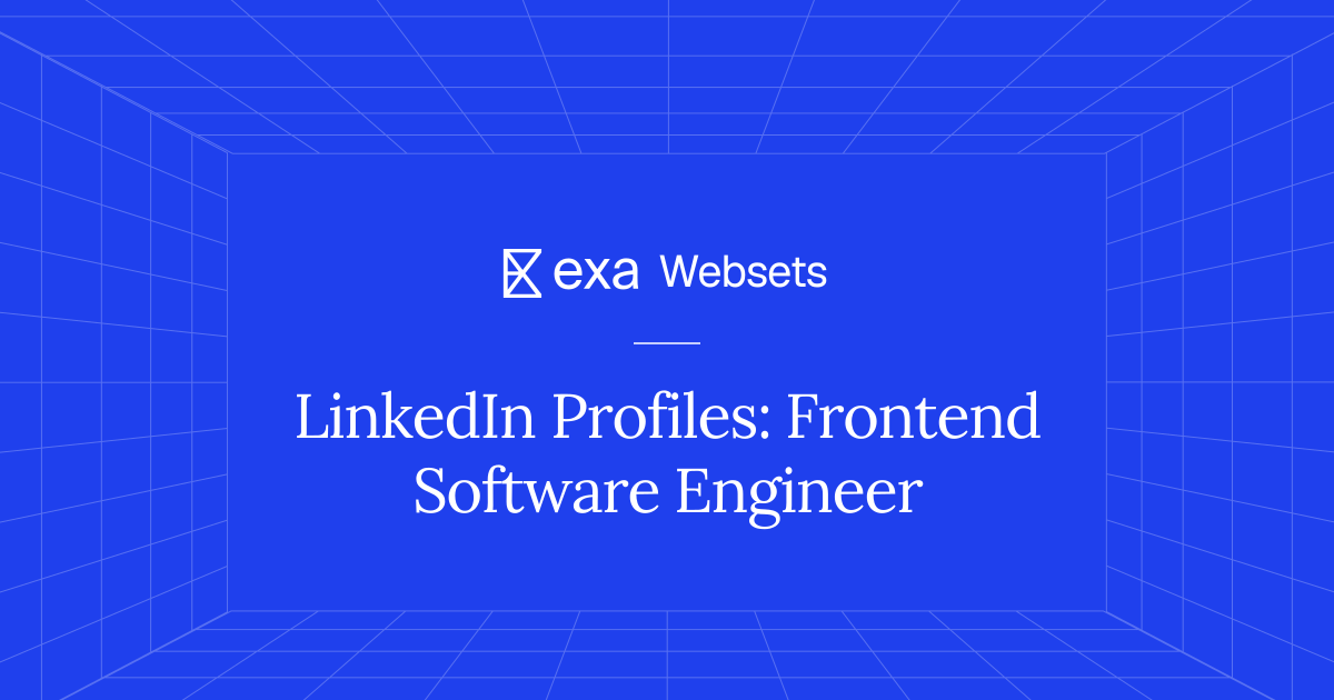 25 LinkedIn Profiles: Frontend Software Engineer | Exa Websets