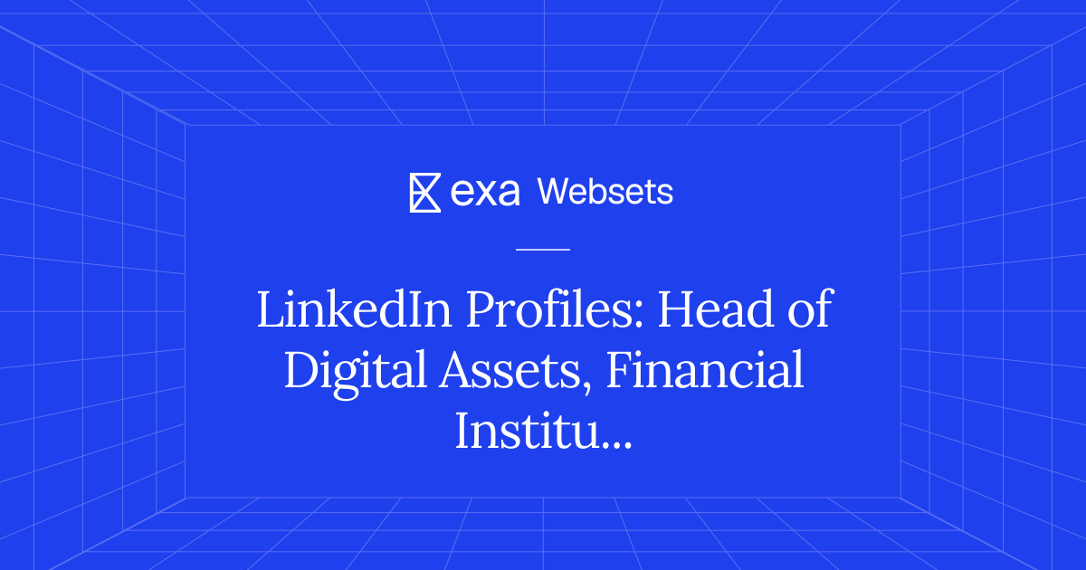 5 LinkedIn Profiles: Head of Digital Assets, Financial Institution ...