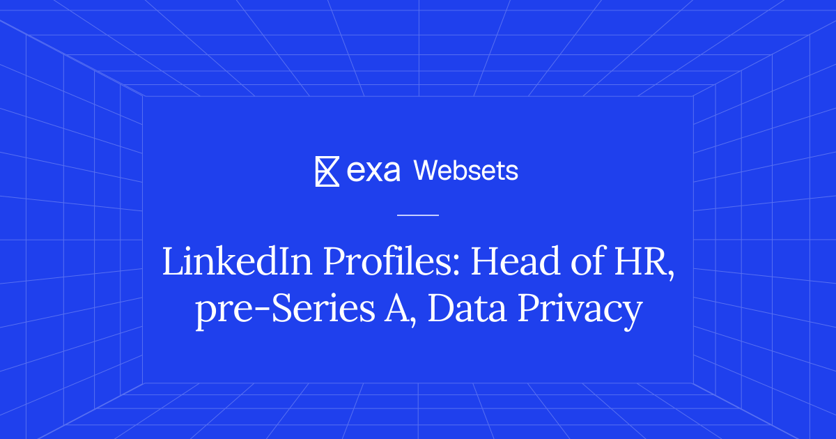 5 LinkedIn Profiles: Head of HR, pre-Series A, Data Privacy | Exa Websets