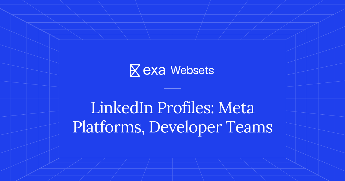 5 LinkedIn Profiles: Meta Platforms, Developer Teams | Exa Websets