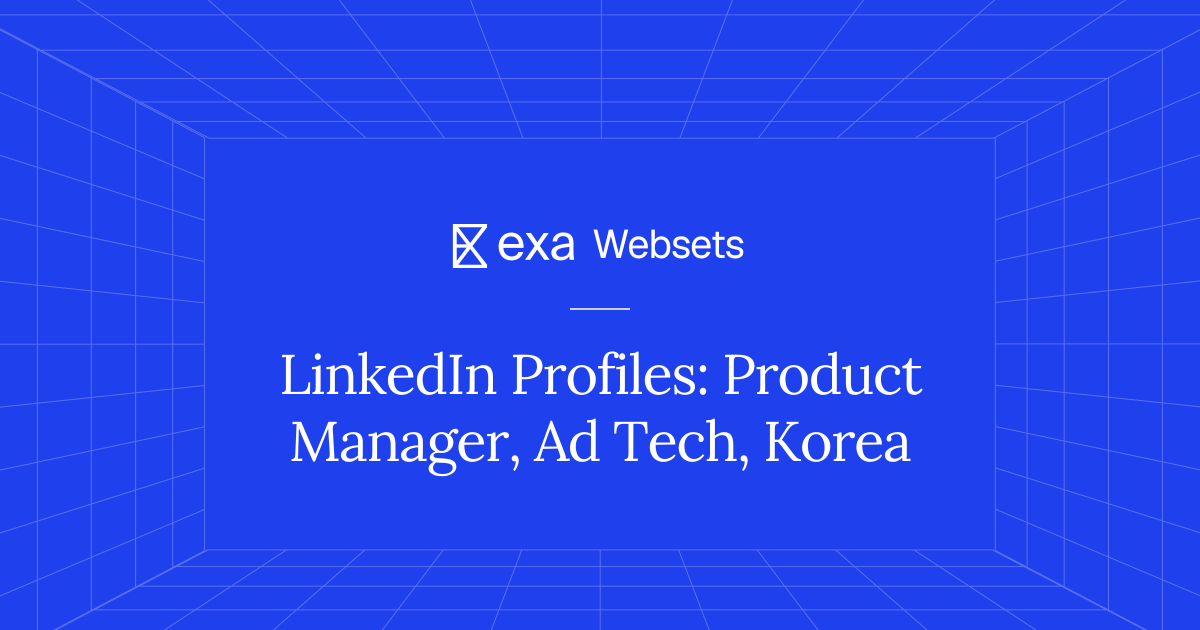 5 LinkedIn Profiles: Product Manager, Ad Tech, Korea | Exa Websets