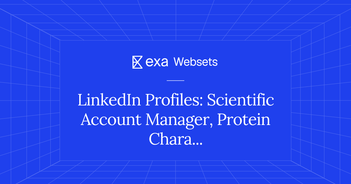 5 LinkedIn Profiles: Scientific Account Manager, Protein ...