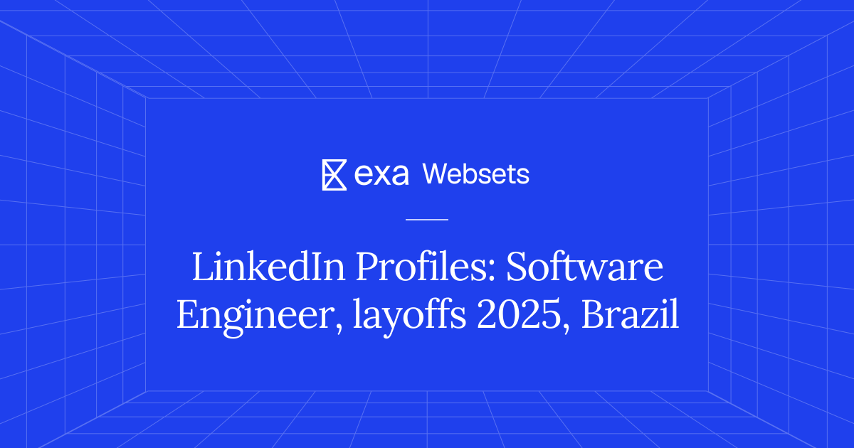 25 LinkedIn Profiles: Software Engineer, layoffs 2025, Brazil | Exa Websets