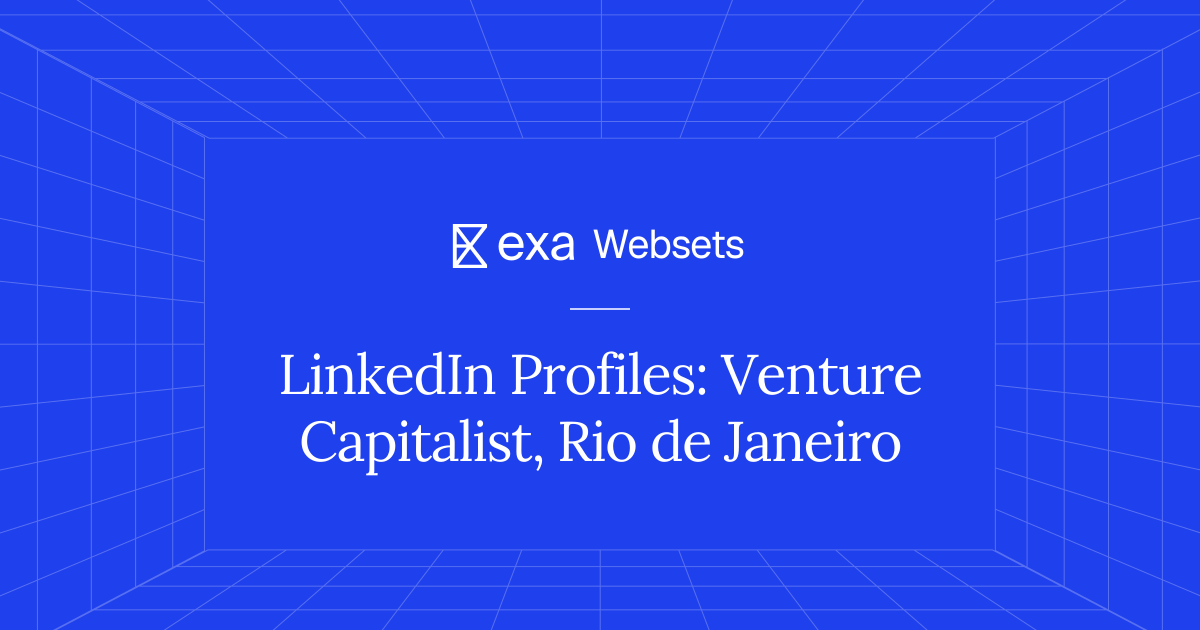 5 LinkedIn Profiles: Venture Capitalist, Rio de Janeiro | Exa Websets