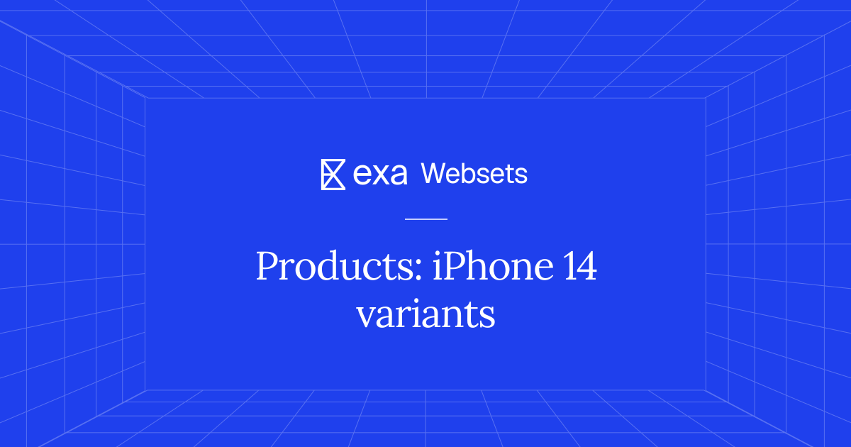 5 Products: iPhone 14 variants | Exa Websets
