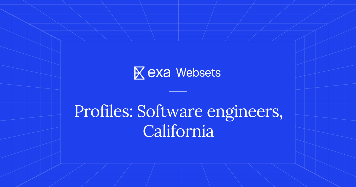 10 Profiles: Software engineers, California | Exa Websets