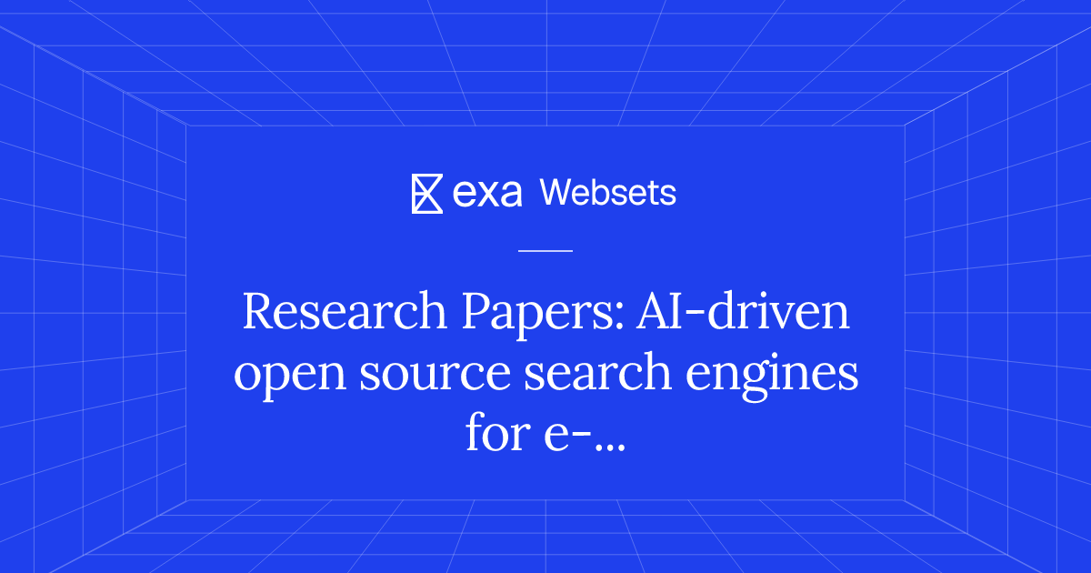 10 Research Papers: AI-driven open source search engines for e-commerce ...