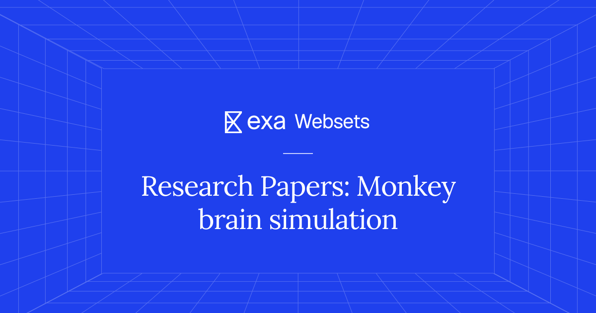 10 Research Papers: Monkey brain simulation | Exa Websets