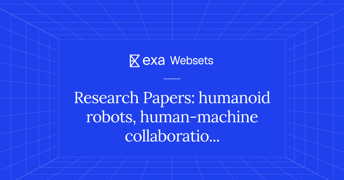 5 Research Papers: humanoid robots, human-machine collaboration ...