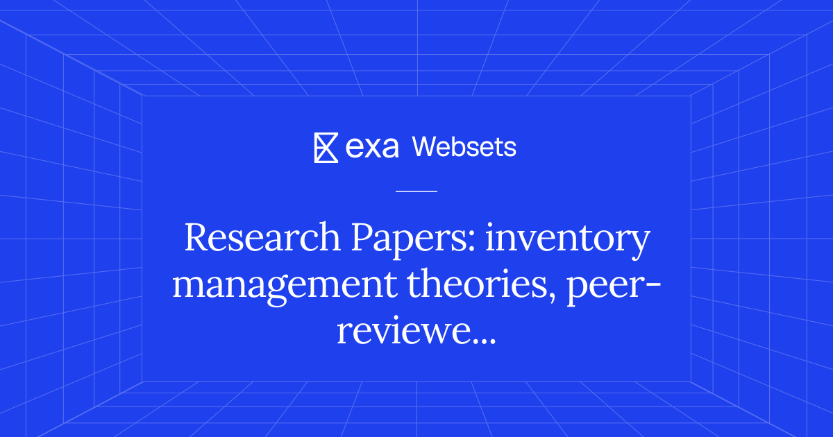 5 Research Papers: inventory management theories, peer-reviewed, case ...