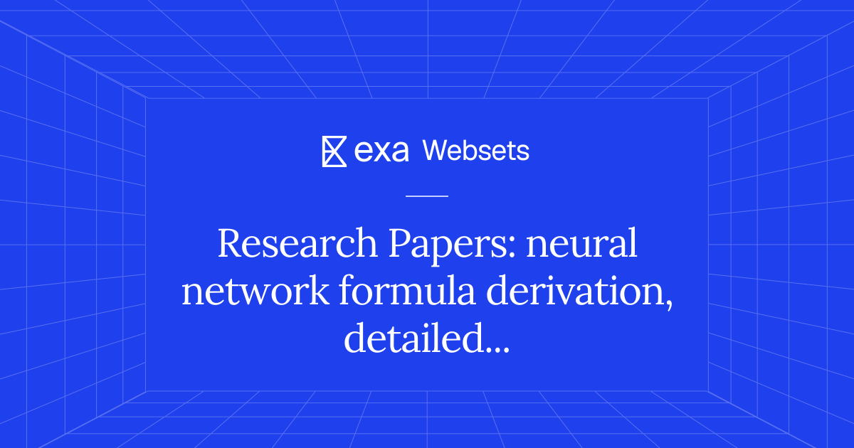 5 Research Papers: neural network formula derivation, detailed math ...